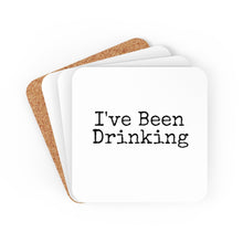 Load image into Gallery viewer, I've Been Drinking Coaster