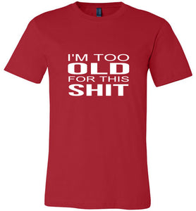 Too Old For This Sh*T
