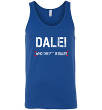 Load image into Gallery viewer, Dale! (Tank Top)