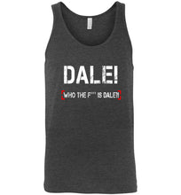 Load image into Gallery viewer, Dale! (Tank Top)