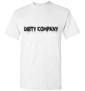 Dirty Company T-Shirt